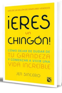 libros de no ficcion portada del libro eres un chingon jen sincero