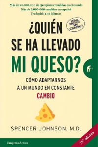 Libros de no ficcion quien se ha llevado mi queso de spencer johnson