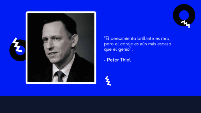 Peter Thiel frase sobre coraje